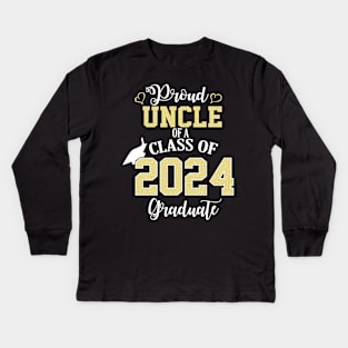 Proud uncle class of a 2024 graduate graduation Kids Long Sleeve T-Shirt